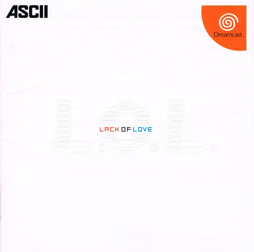 Lack of Love "L.O.L."